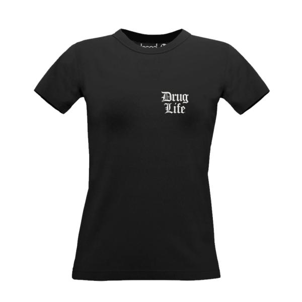 DRUG LIFE klein Shirt Schwarz Frauen Mockup